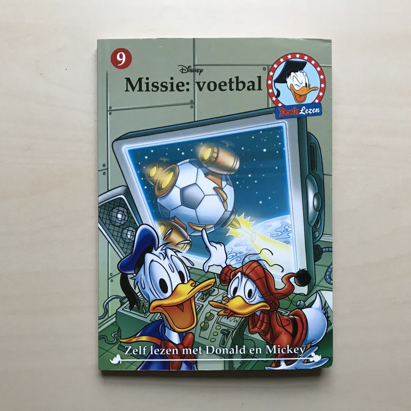 Donald Duck : Nieuw. Missie Voetbal. Deel 9.