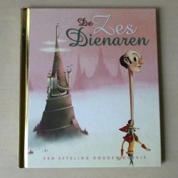 Gouden boekjes : De zes dienaren. De Efteling.