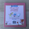 Bobbi: gaat naar school / Op de boerderij / leert zwemmen