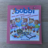 Bobbi: gaat naar school / Op de boerderij / leert zwemmen