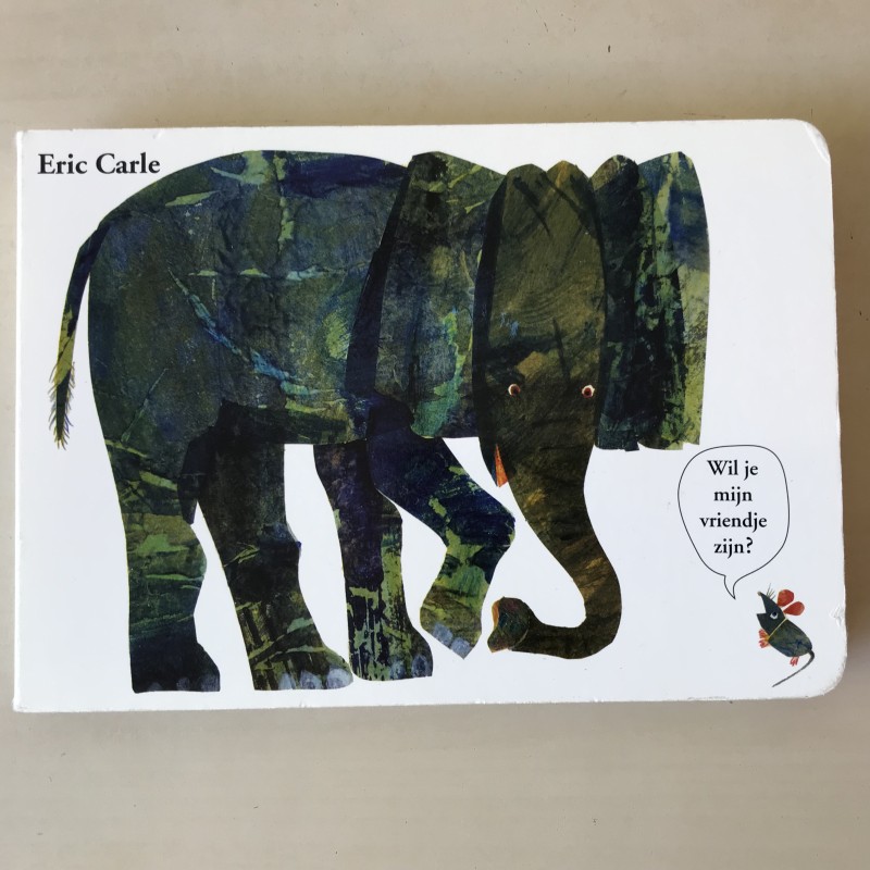 Eric Carle : Wil je mijn vriendje zijn?