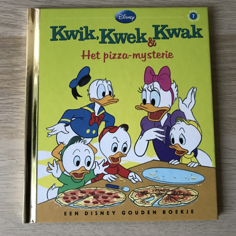 Gouden boekjes : Kwik,Kwak en Kwek en het pizza mysterie.  Disney deel 7