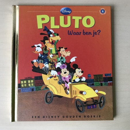 Gouden boekjes : Pluto waar ben je ?   Disney deel  06