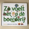Zo voelt het op de boerderij