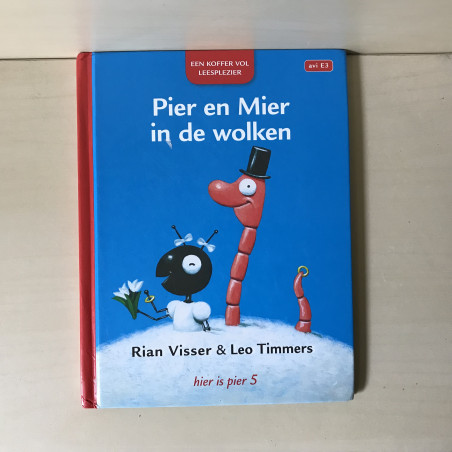 Pier en Mier in de wolken / Het werk van Pier.