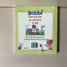 Bobbi : Naar het Bos - Op vakantie - Is ziek.