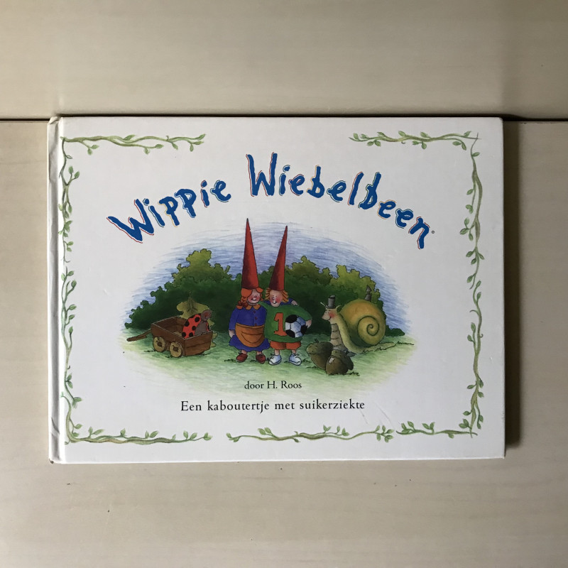 Wippie Wiebelbeen : Een kaboutertje met suikerziekte.