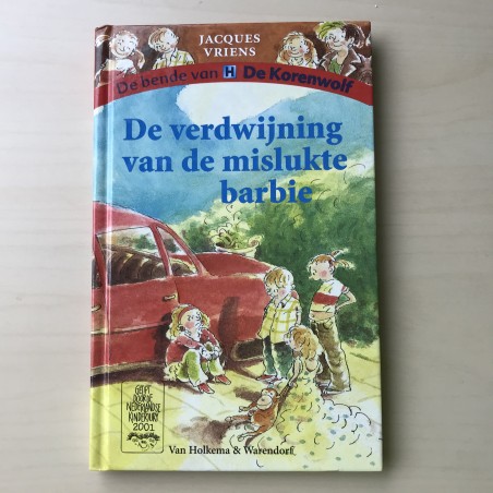 De bende van de Korenwolf : De verdwijning van de mislukte barbie