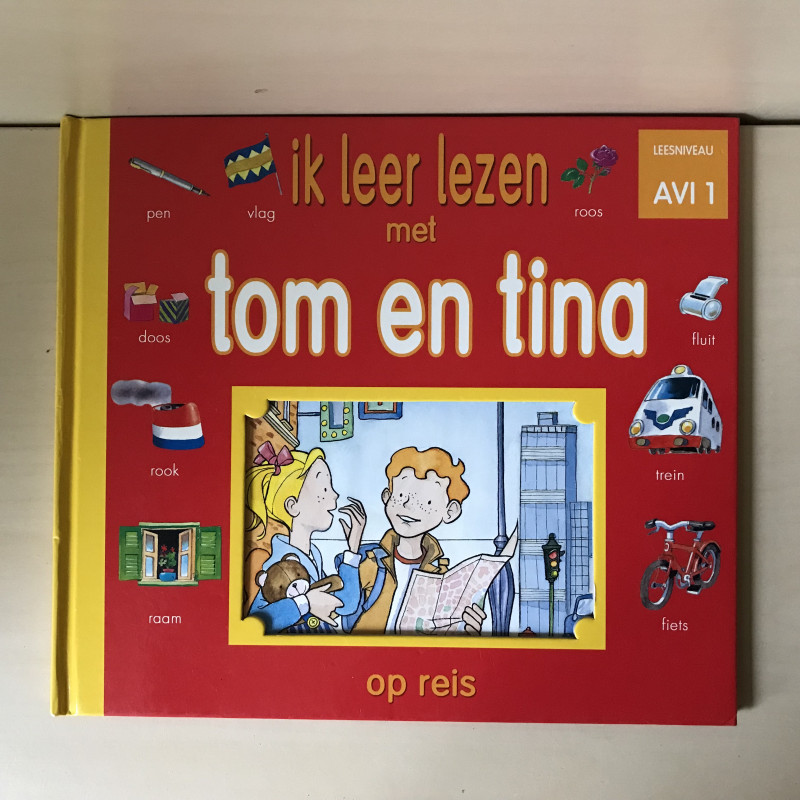 Ik leer lezen met Tom en Tina : Op reis.