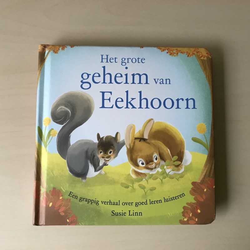 Het grote geheim van Eekhoorn