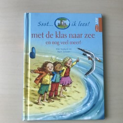 Ssst... Ik Lees! Met de klas naar zee en nog veel meer!
