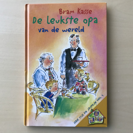 De leukste opa van de wereld serie Tijs en Jasmijn deel 1