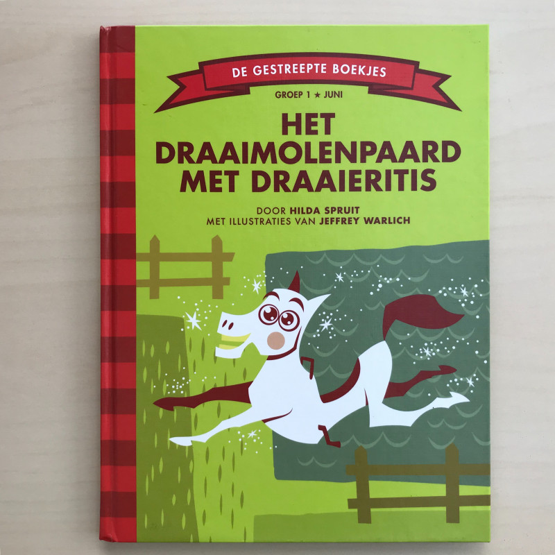 De Gestreepte Boekjes - Groep 1: Het draaimolenpaard met draaieritis