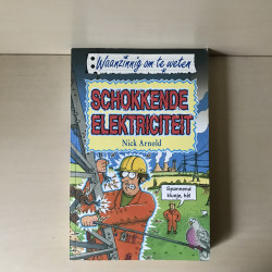 Waanzinnig om te weten : Schokkende Elektriciteit