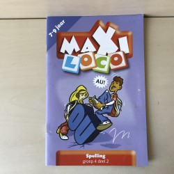 Maxi Loco : Spelling. groep 4, deel 2. 7 - 9 jaar.