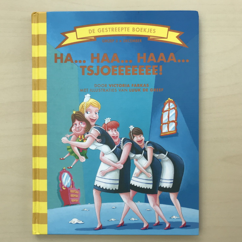 De Gestreepte Boekjes - Groep 3 : Ha... Haa... Haaa... Tsjoeeeeeee!