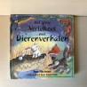 Het grote vertelboek met dierenverhalen.