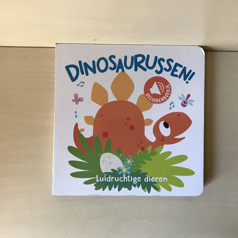 Dinosaurussen! Geluidenboekje.