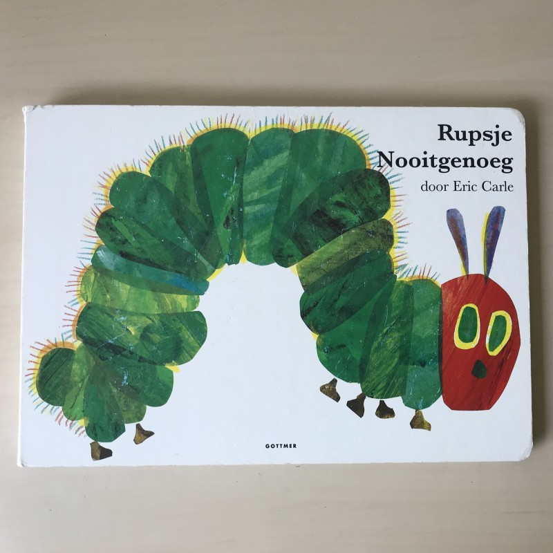 Eric Carle : Rupsje Nooitgenoeg