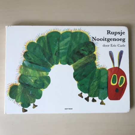 Eric Carle : Rupsje Nooitgenoeg
