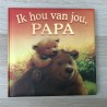 Ik hou van jou, papa