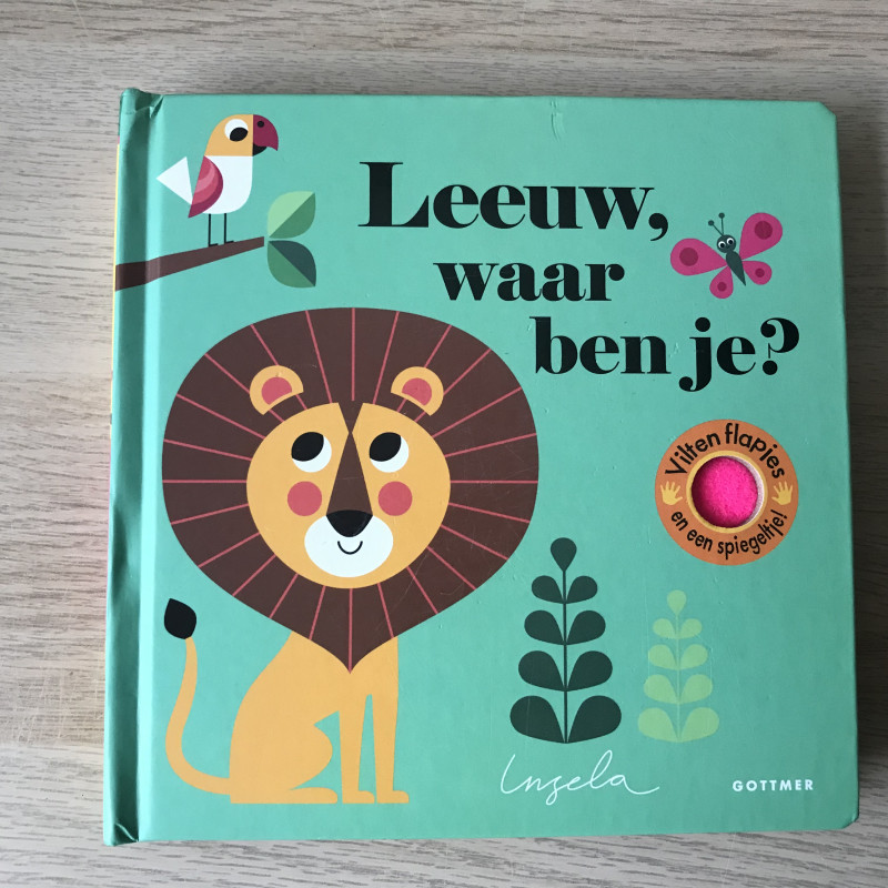 Leeuw waar ben je?. Flapjesboek. Vilten flapjes en spiegeltje