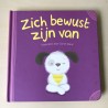 Zich bewust zijn van