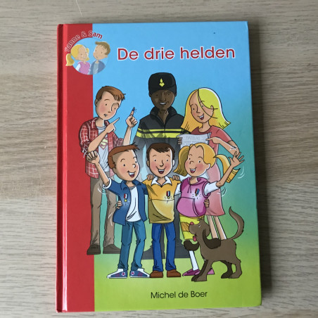 Sanne en Sam: De drie helden
