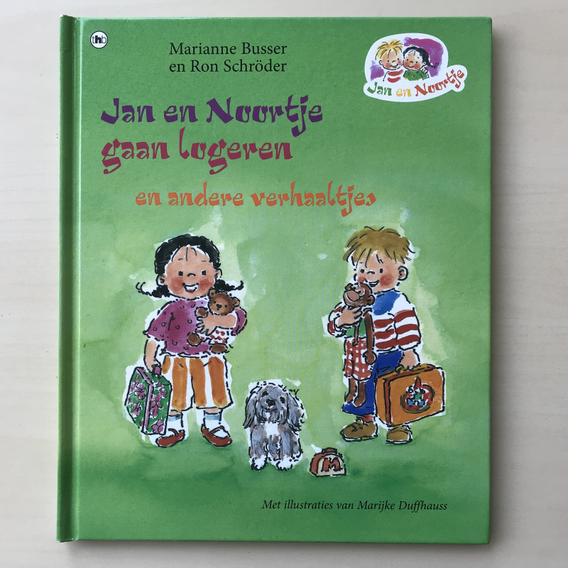 Marianne Busser : Jan En Noortje gaan logeren en andere verhaaltjes