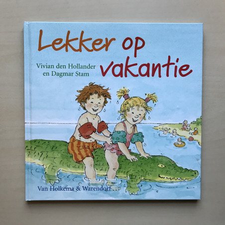 Vivian den Hollander : Lekker op vakantie