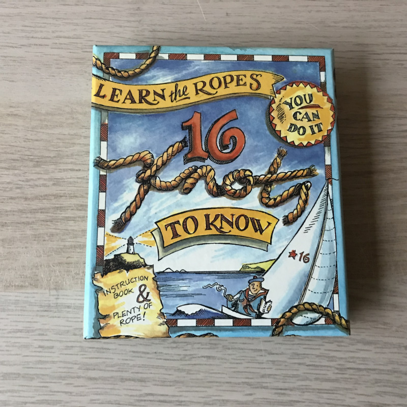 Learn the ropes. 16 to know