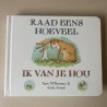 Raad eens hoeveel ik van je hou. Hardkartonnen boekje
