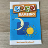 Bambino Loco  boekje : Wat hoort bij elkaar 1. Leeftijd 3-5 jaar.