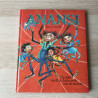 Anansi. De spin weeft een web om de wereld