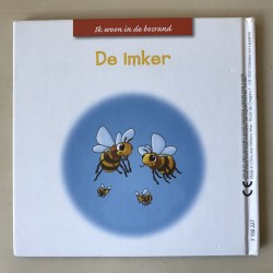 Ik woon in de bosrand : De imker