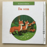 Ik woon in het bos : De vos
