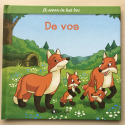 Ik woon in het bos : De vos