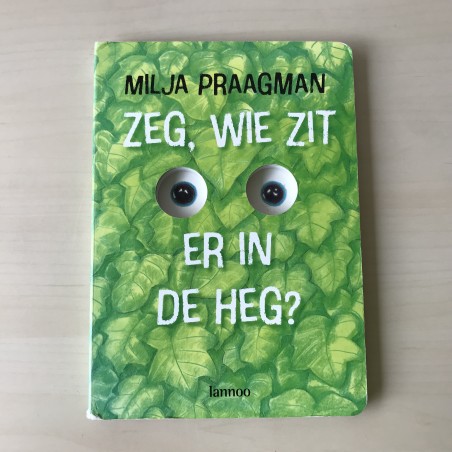 Zeg, wie zit er in de heg?