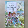 Carry Slee: Ridder Schijtebroek.