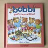 Bobbi gaat naar school