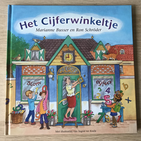 Marianne Busser. De Winkeltjes - Het cijferwinkeltje