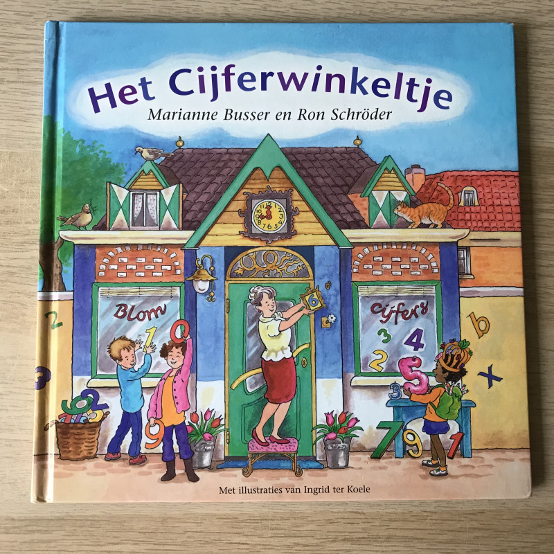 Marianne Busser. De Winkeltjes - Het cijferwinkeltje