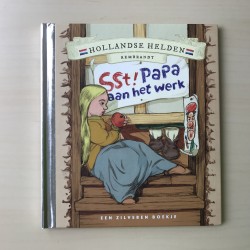 Zilveren boekje : Hollandse Helden. Rembrandt. SST. Papa aan het werk