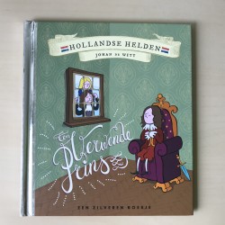 Zilveren boekje : Hollandse helden. Johan de Witt.
