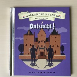 Zilveren boekje : Hollandse helden. Hugo de Groot. Ontsnapt!