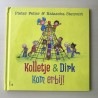 Kolletje : Kolletje & Dirk. kom Erbij!
