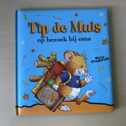 Tip de Muis : Tip de Muis op bezoek bij oma