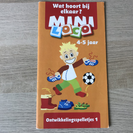Mini Loco boekje : Wat hoort bij elkaar? Ontwikkelingsspelletjes 1. Leeftijd 4-5 jaar