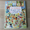 Kijk- en zoekboek. We gaan naar school!