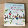 Spelen tot het donker wordt.